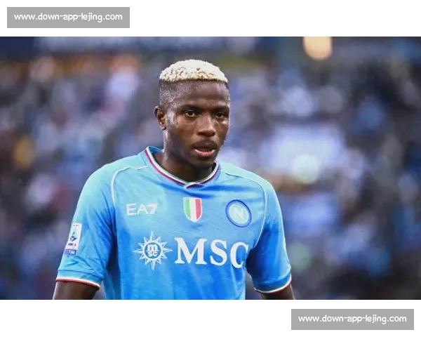 加拉塔萨雷锁定博尼法斯 奥斯梅恩备选方案浮出水面