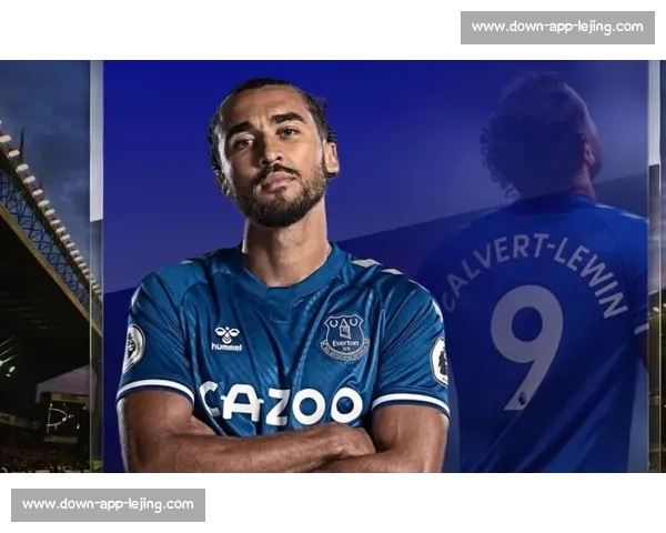 勒温：埃弗顿保级英雄，今夏告别或是双向救赎