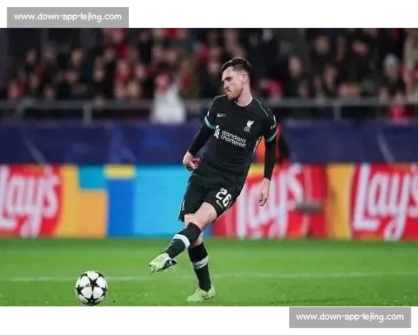 罗马诺确认罗伯逊未来未定，利物浦转会谈判暂缓